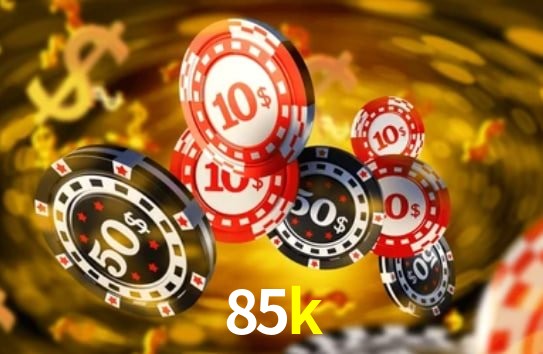 Torneios 85k
